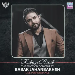 Zibaye Bitab The Emotion Concert (Live Performance)