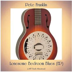 Lonesome Bedroom Blues (EP) All Tracks Remastered