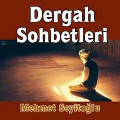 Dergah Sohbetleri