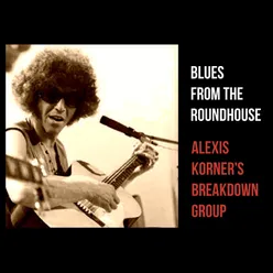 Blues from the Roundhouse