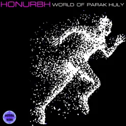 World of Parak Huly 140 BPM Mix