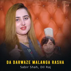 Da Darwaze Malanga Rasha