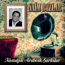 Nostaljik Arabesk Şarkılar