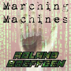 Marching Machines