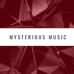 Mysterious Music