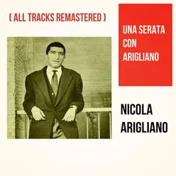 Una serata con Arigliano All Tracks Remastered