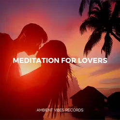 Meditation for Lovers