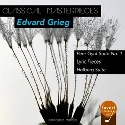 Peer Gynt Suite No. 1, Op. 46: Morning Mood