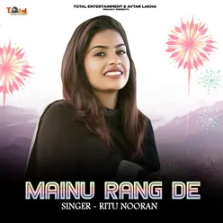 Mainu Rang De