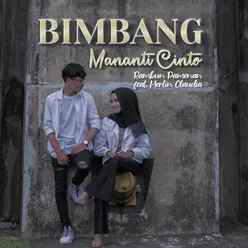 Bimbang Mananti Cinto