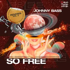 So Free, Vol. 2 Remixes