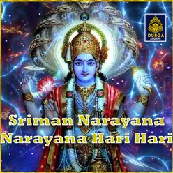 Sriman Narayana Narayana Hari Hari Lord Vishnu Chanting