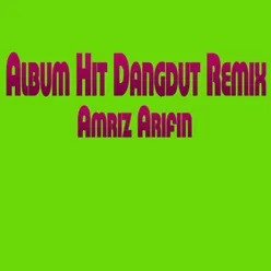 Album Hit Dangdut Remix