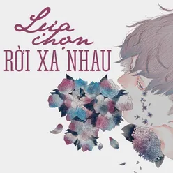 Lựa Chọn Rời Xa Nhau