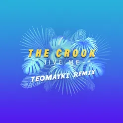 The Crook Teomayki Remix