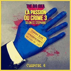 La passion du crime 3 selon St. Stéphane Chapitre 4