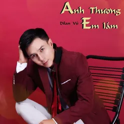 Anh Thương Em Lắm