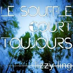 Le souffle court toujours