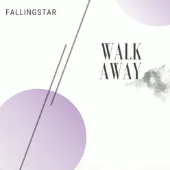 Walk Away