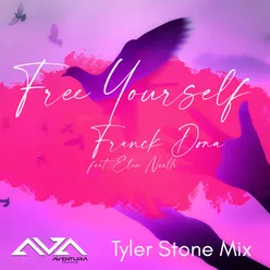 Free Yourself Tyler Stone Anthem Mix
