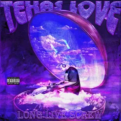 Texas Love Long Live Screw