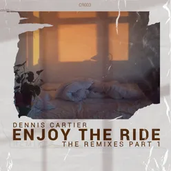 Enjoy the Ride The Remixes, Pt. 1