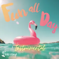 Fun All Day Instrumental Version
