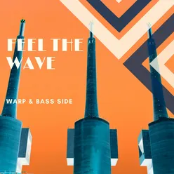 Feel The Wave Cut Version