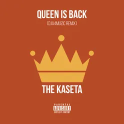 Queen Is Back Dja4muzic Remix