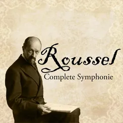 Roussel, Complete Symphonies