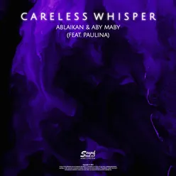 Careless Whisper Extended Mix