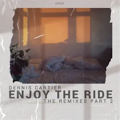 Enjoy the Ride The Remixes, Pt. 2