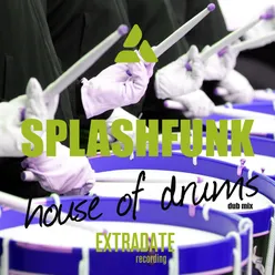 House of Drums Dub Mix