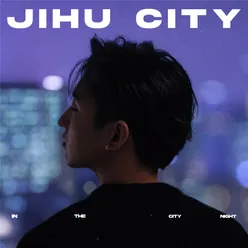 JIHU CITY