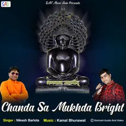Chanda Sa Mukhda Bright