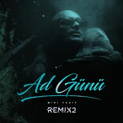 Ad Günü Remix 2