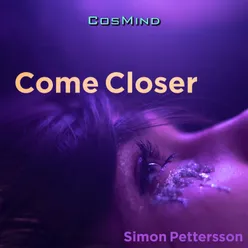 Come Closer