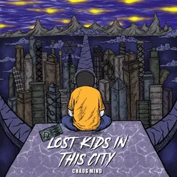 Lost Kids In This City