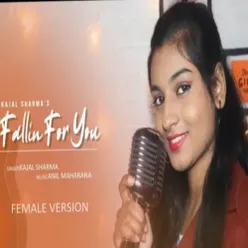 Fallin for You (Female Version)