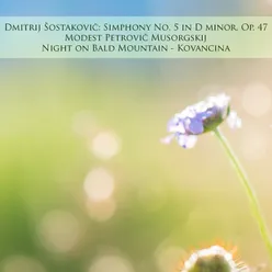 Night on Bald Mountain - Kovancina: Intermezzo atto IV