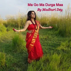 Ma Go Ma Durga Maa