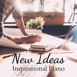 New Ideas - Inspirational Piano