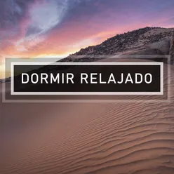 Dormir Relajado