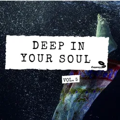 Deep in Your Soul, Vol. 5