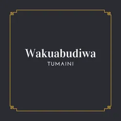 Wakuabudiwa