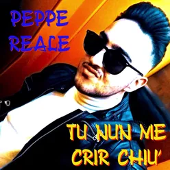 Tu nun me crir chiu'