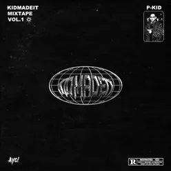Kidmadeit Mixtape Vol.1