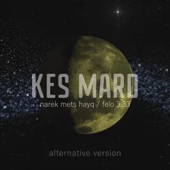 Kes Mard Alternative Version