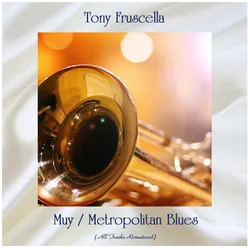 Muy / Metropolitan Blues All Tracks Remastered