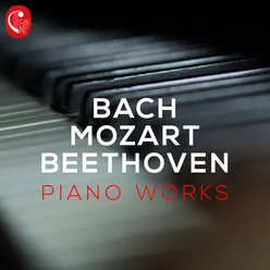 Bach, Mozart, Beethoven Piano Works